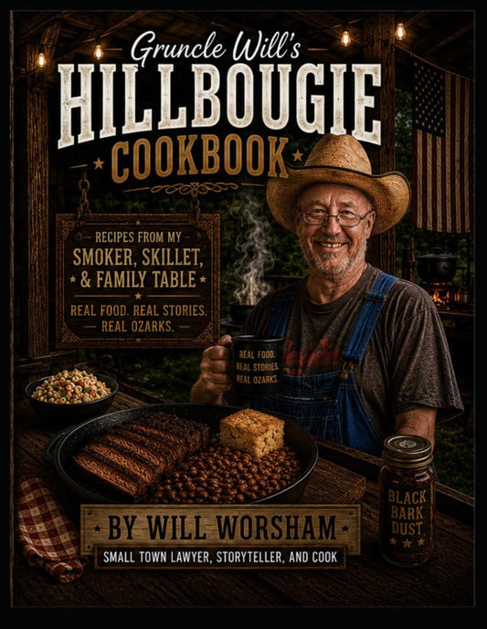 Gruncle Will’s HillBougie Cookbook