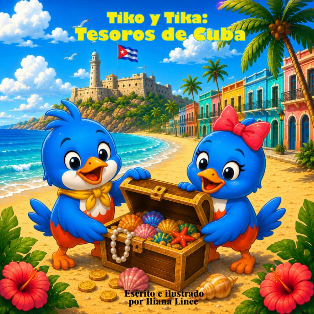 Tiko y Tika: Tesoros de Cuba (Spanish Edition)