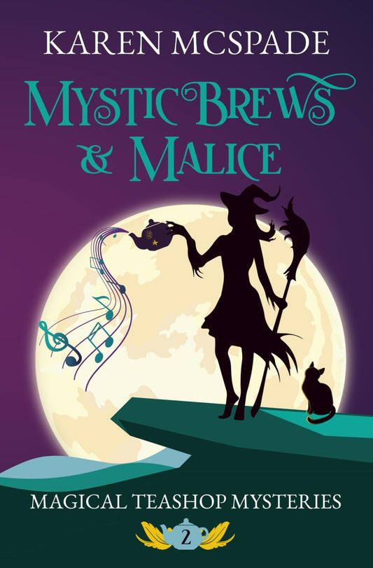 Mystic Brews & Malice (Magical Teashop Mysteries)
