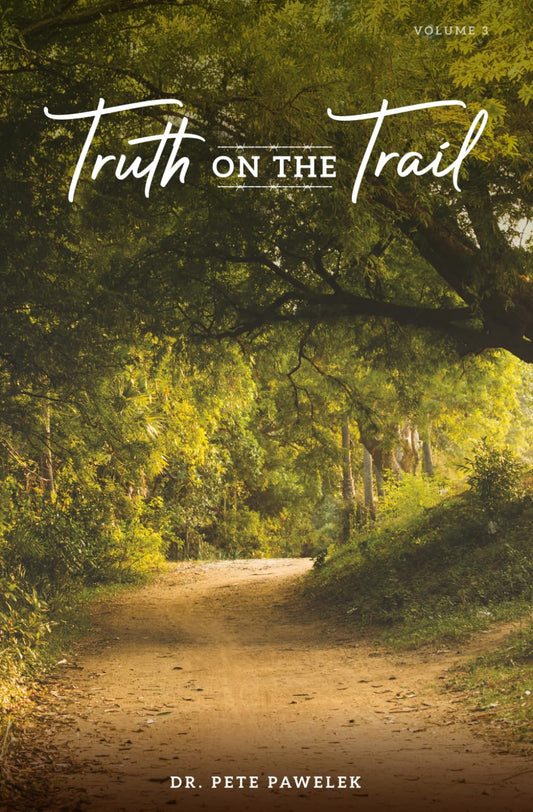 Truth On The Trail Vol. 3