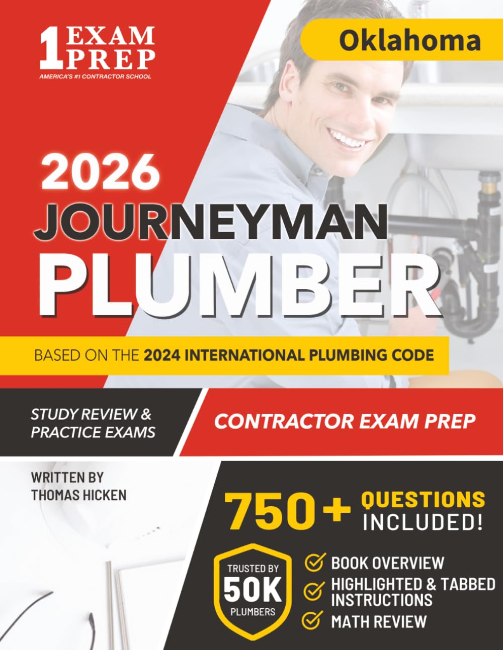 Oklahoma Journeyman Plumber License Exam Prep & Study Guide: All-in-One with Plumbing Code Review, 750+ Practice Questions, Calculations, and Proven Strategies to Pass Your Licensing Exam