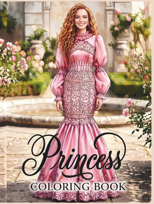 Princess Coloring Book: An Elegant Collection of 20 Luxury Gowns, Royal Palaces and Gardens for Women and Girls: Stress Relief Designs