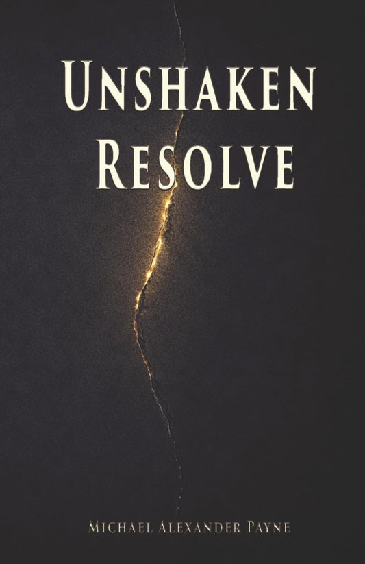 Unshaken Resolve