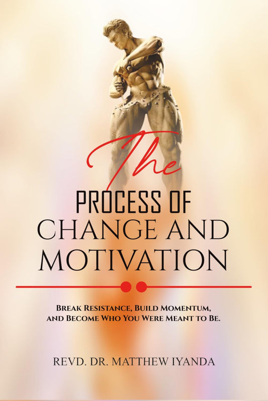The Process Of Change And Motivation