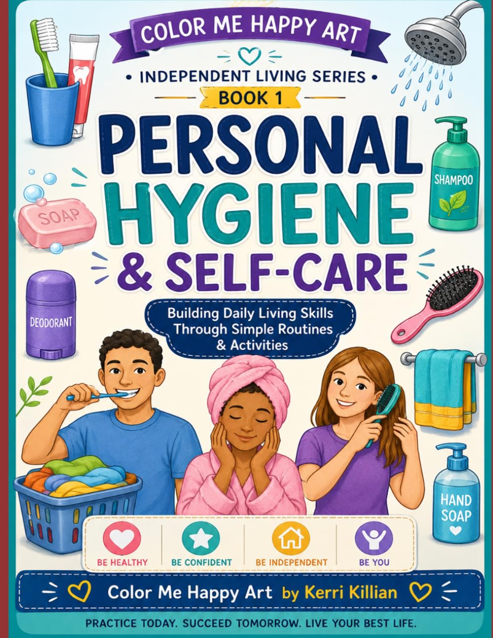 Life Skills - Personal Hygiene & Self Care