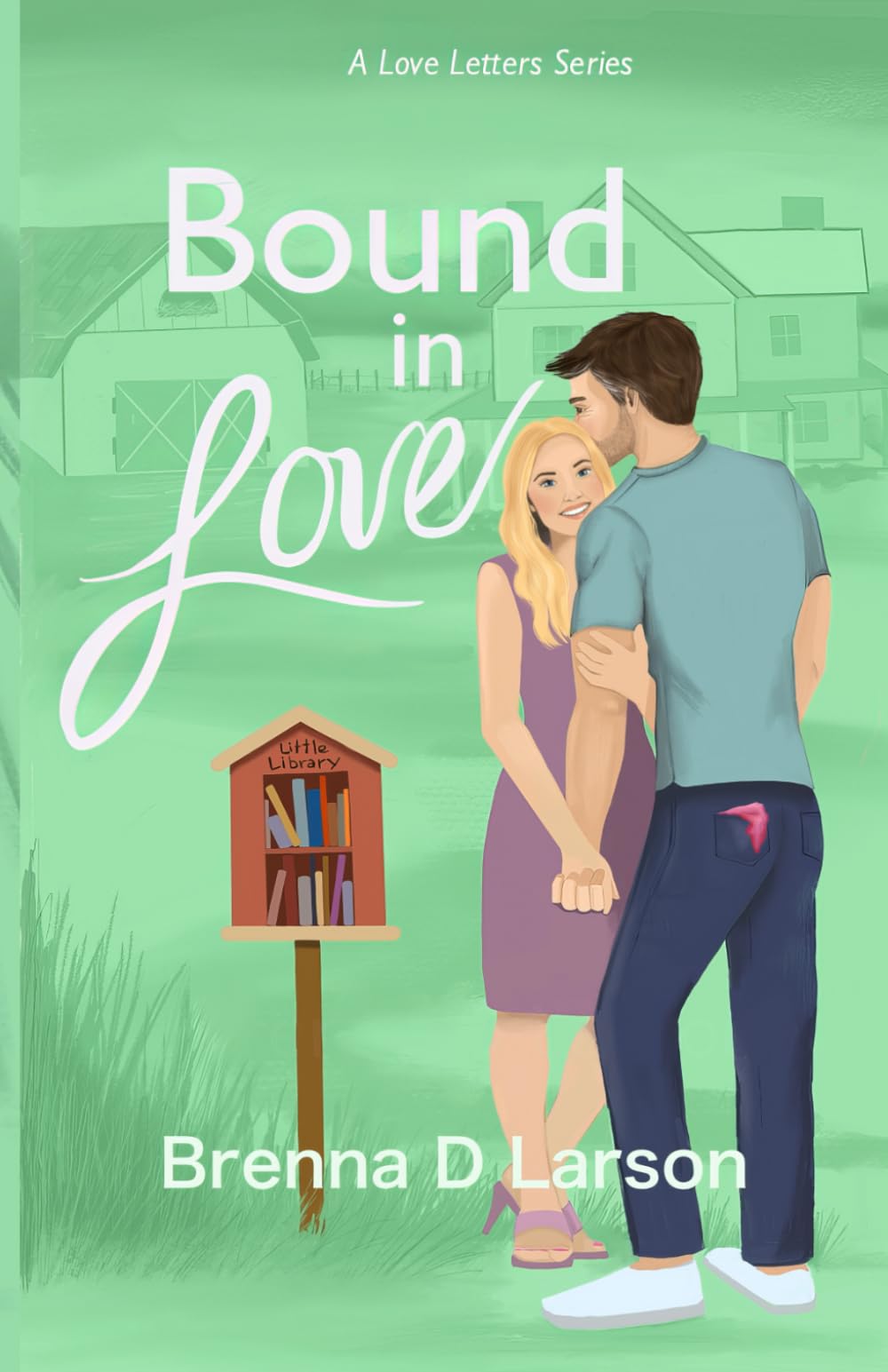 Bound in Love: A love letter series