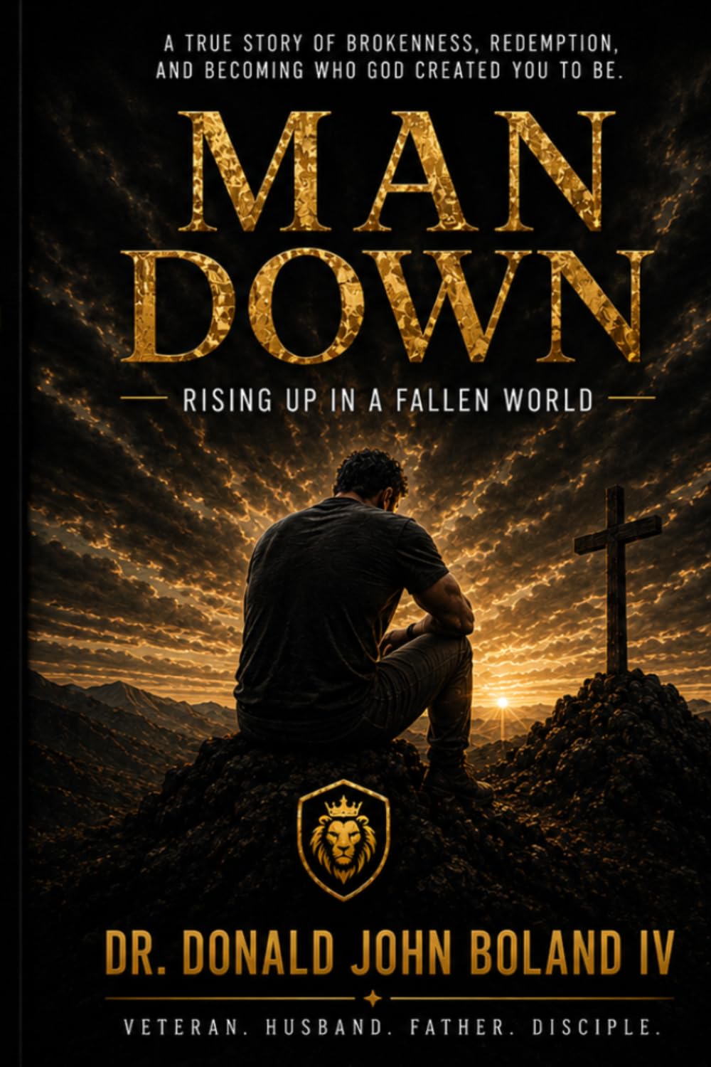 Man Down: Rising Up in a Fallen World