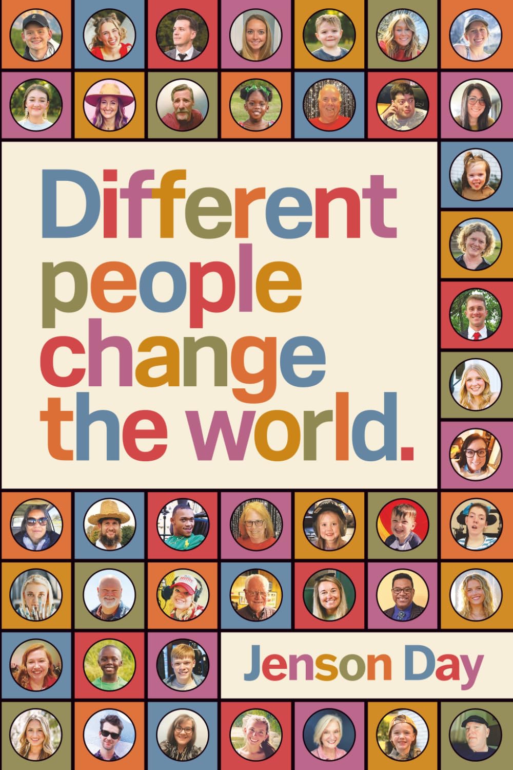 Different People Change the World
