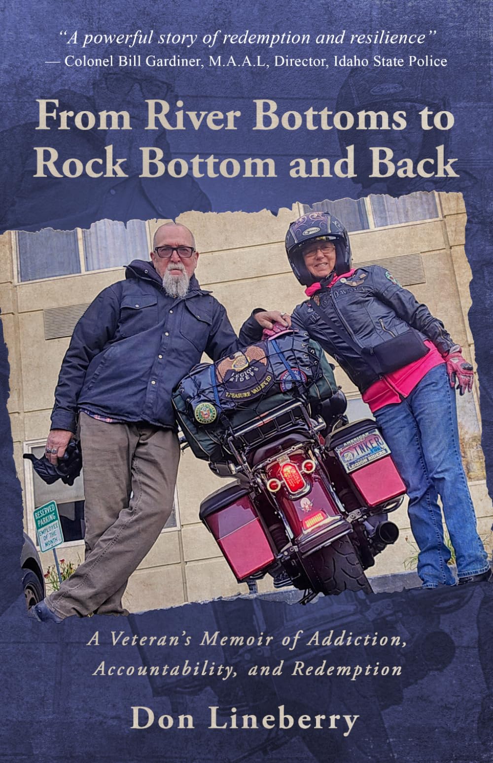 From River Bottoms to Rock Bottom and Back: A Veteran’s Memoir of Addiction, Accountability, and Redemption
