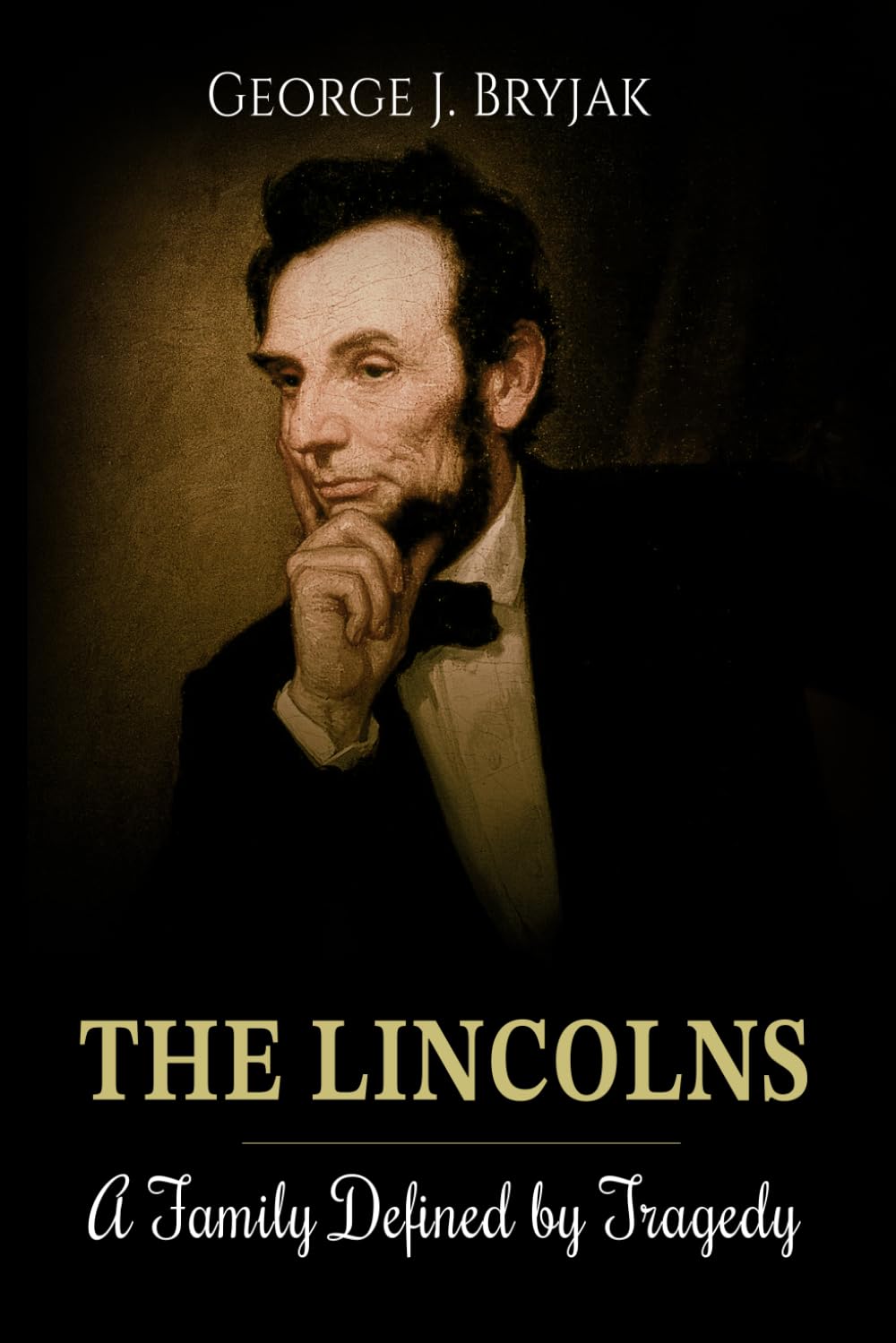 The Lincolns: A Family Defined by Tragedy