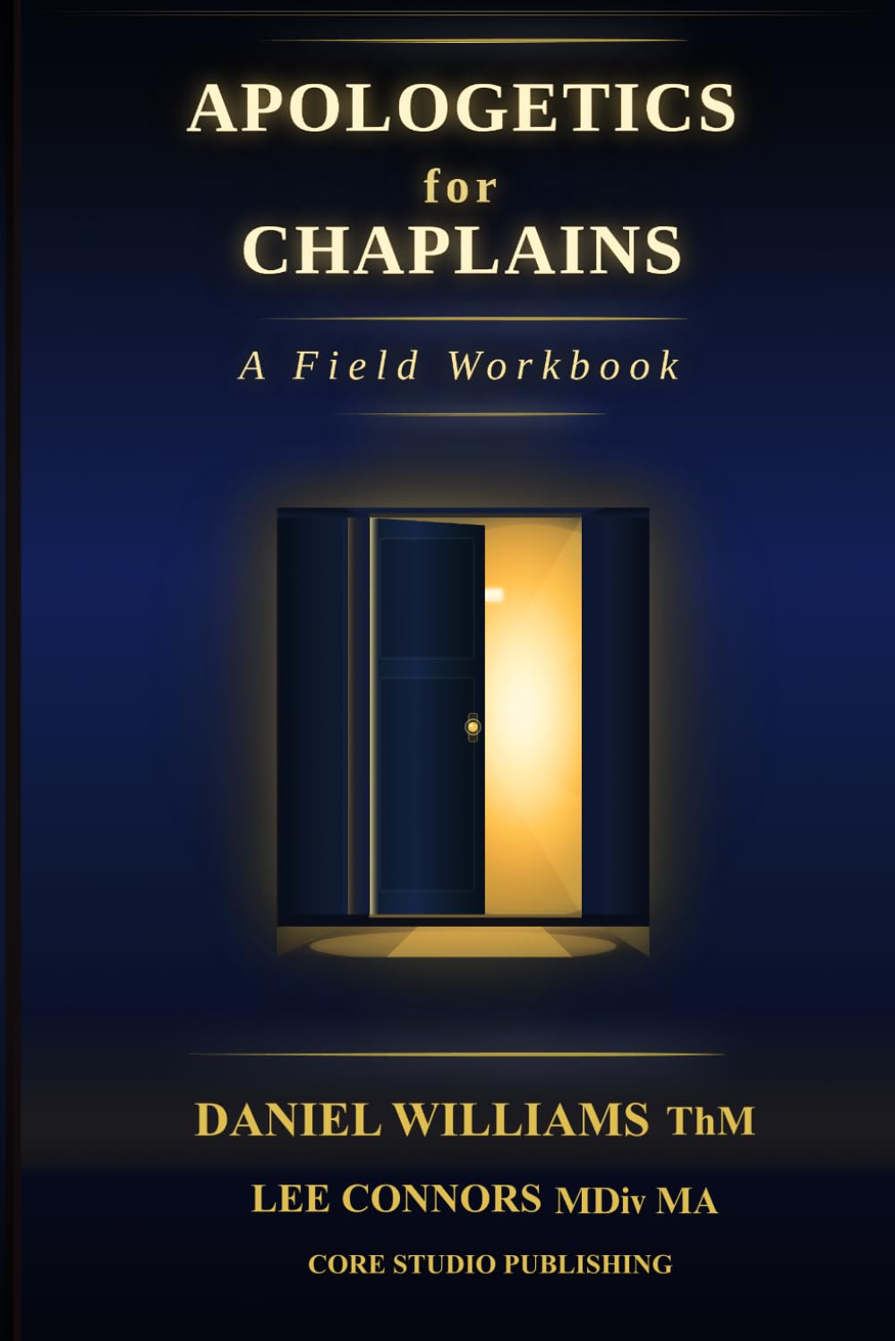 Apologetics for Chaplains: A Field Workbook