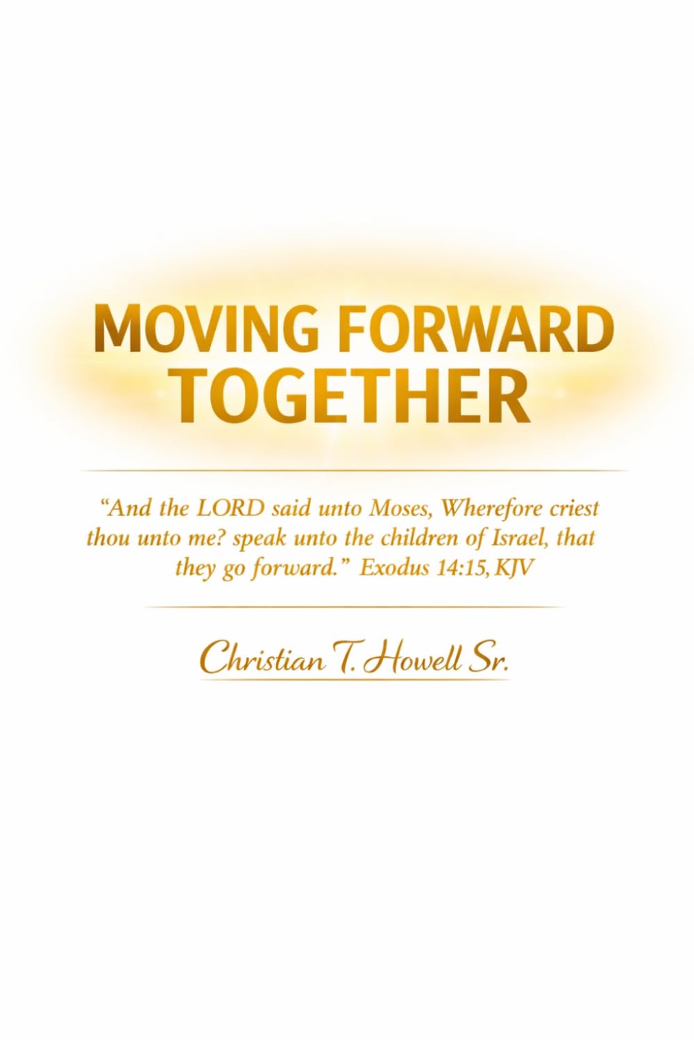 Moving Forward Together