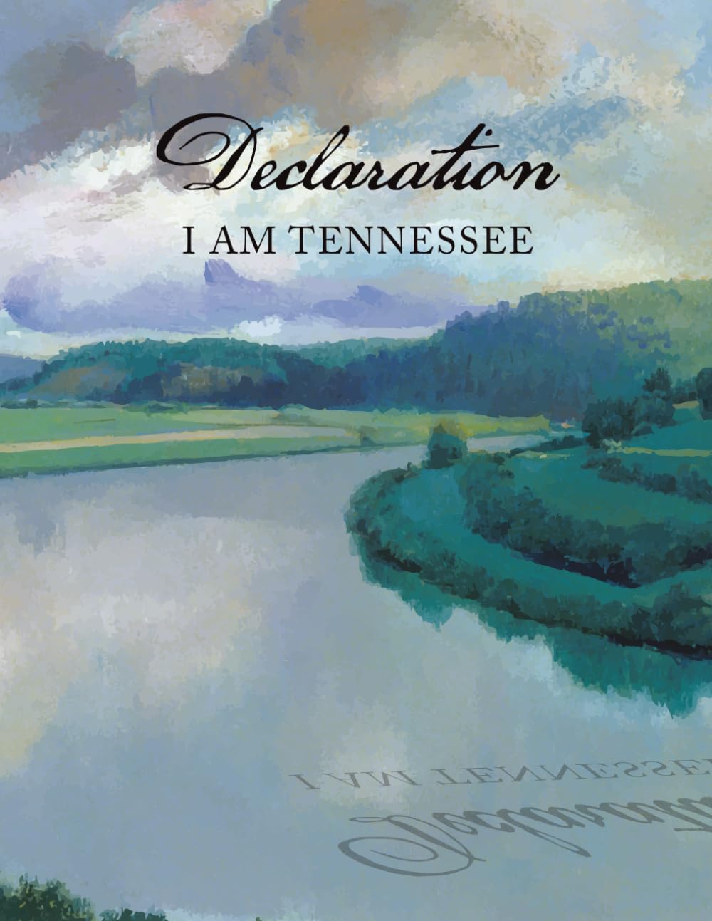 Declaration: I Am Tennessee