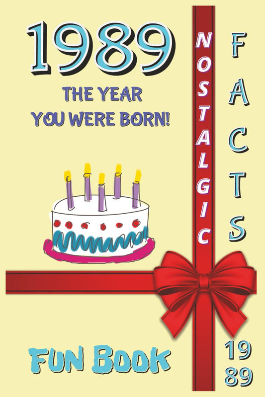 1989 FUN BOOK: The Year You Were Born
