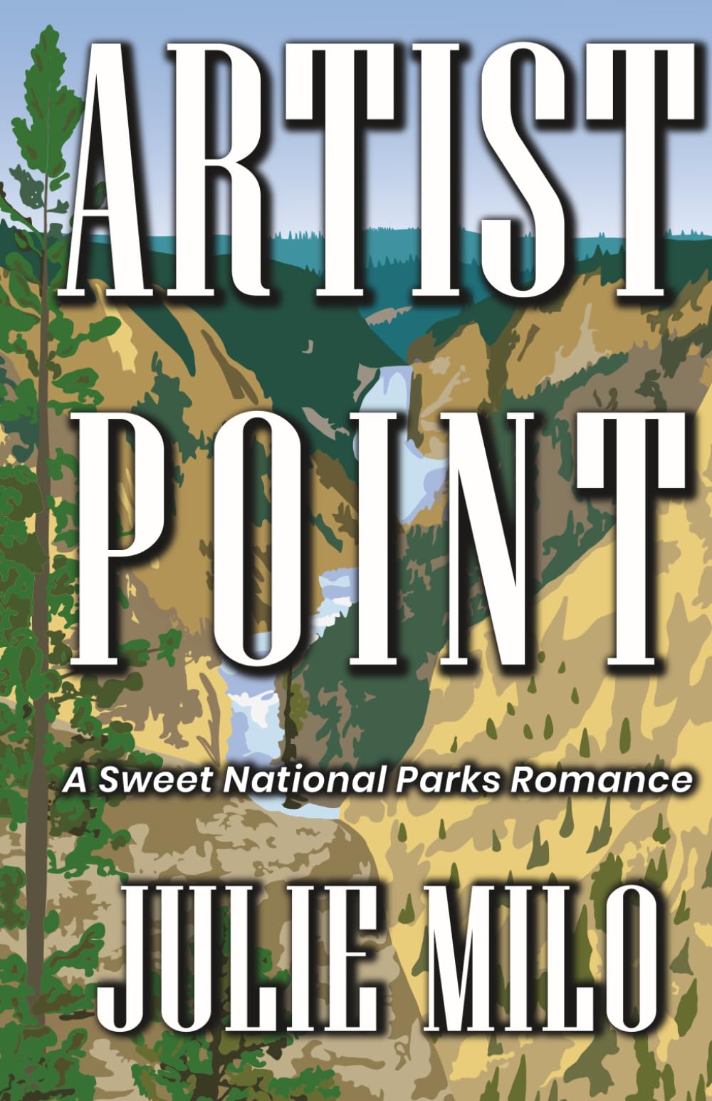 Artist Point: A Sweet National Parks Romance