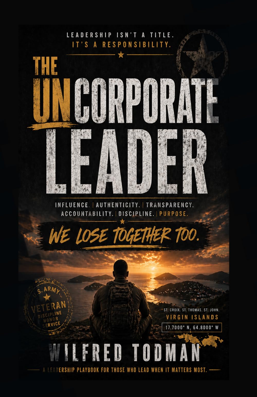 The Uncorporate Leader: How Great Leaders Build Trust, Own Failure, and Protect Their People