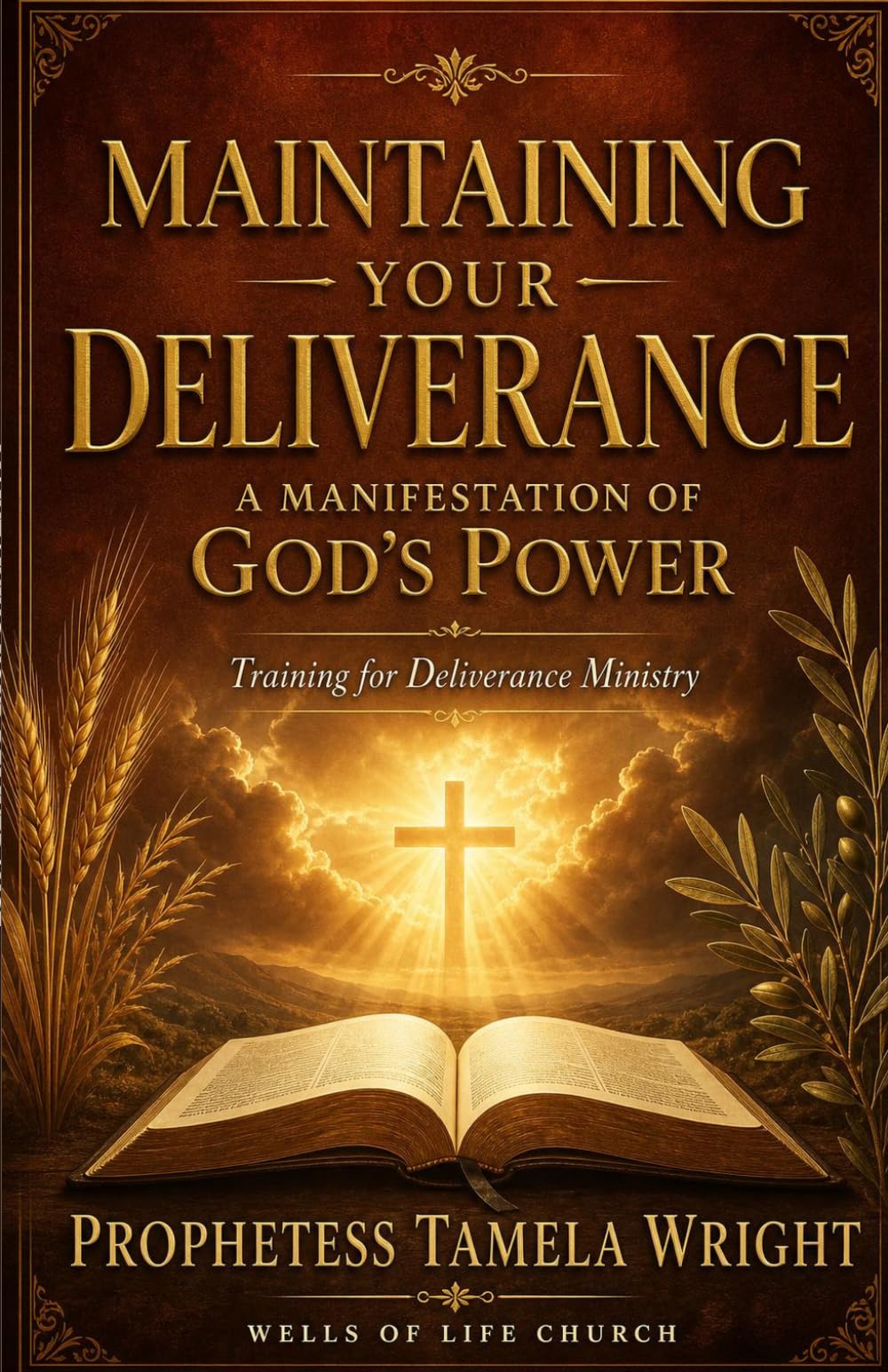 Maintaining Your Deliverance: A Manifestation of God's Power