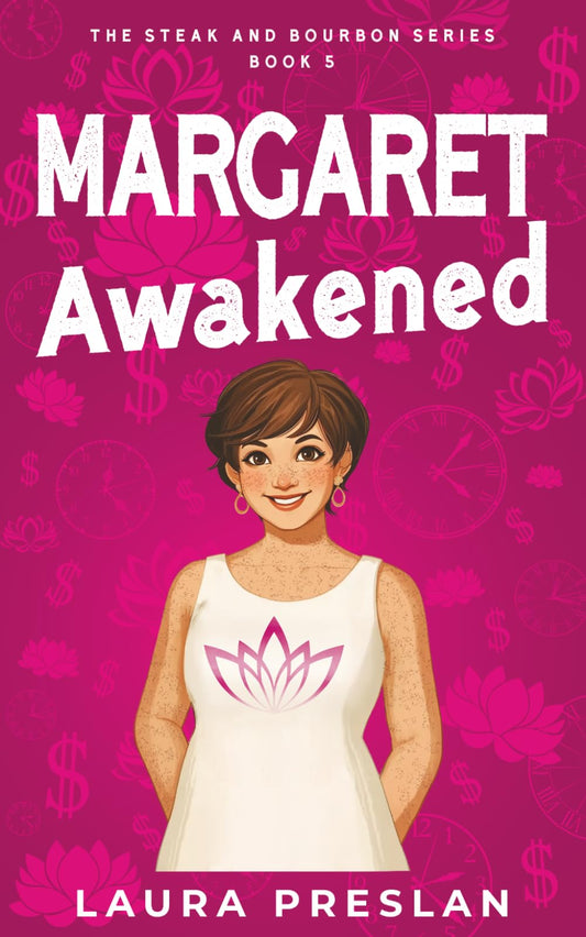Margaret Awakened (The Steak and Bourbon Series)