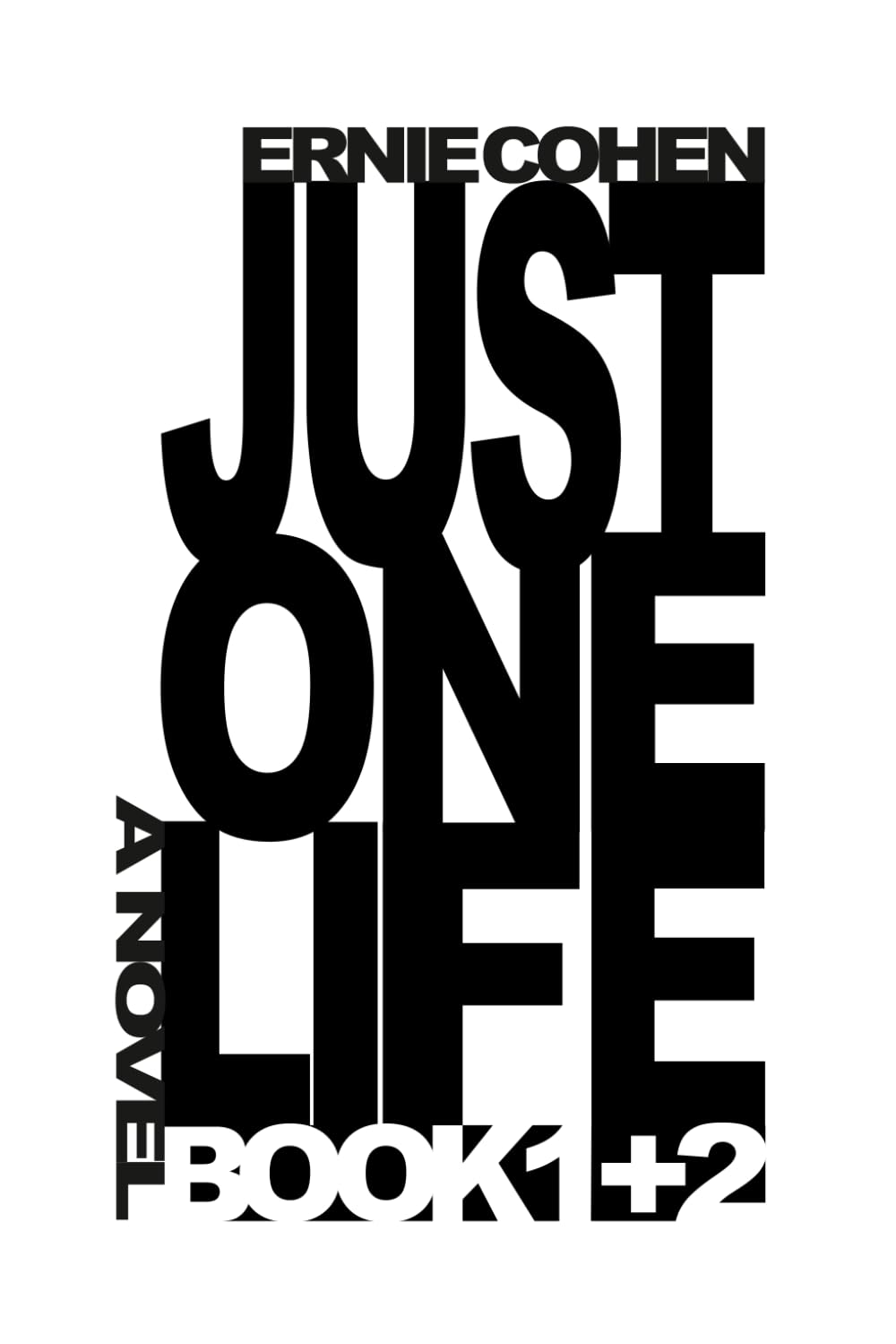 Just One Life: Books 1+2