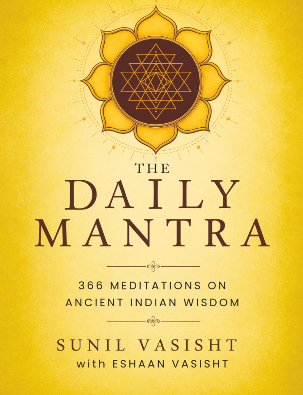 The Daily Mantra: 366 Meditations on Ancient Indian Wisdom