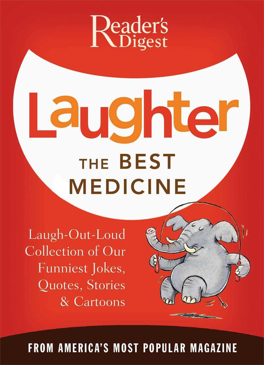 LAUGHTER THE BEST MEDICINE: A LA - 4673
