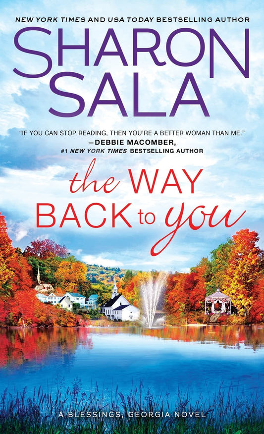 The Way Back to You (Blessings, Georgia, 9) - 3348