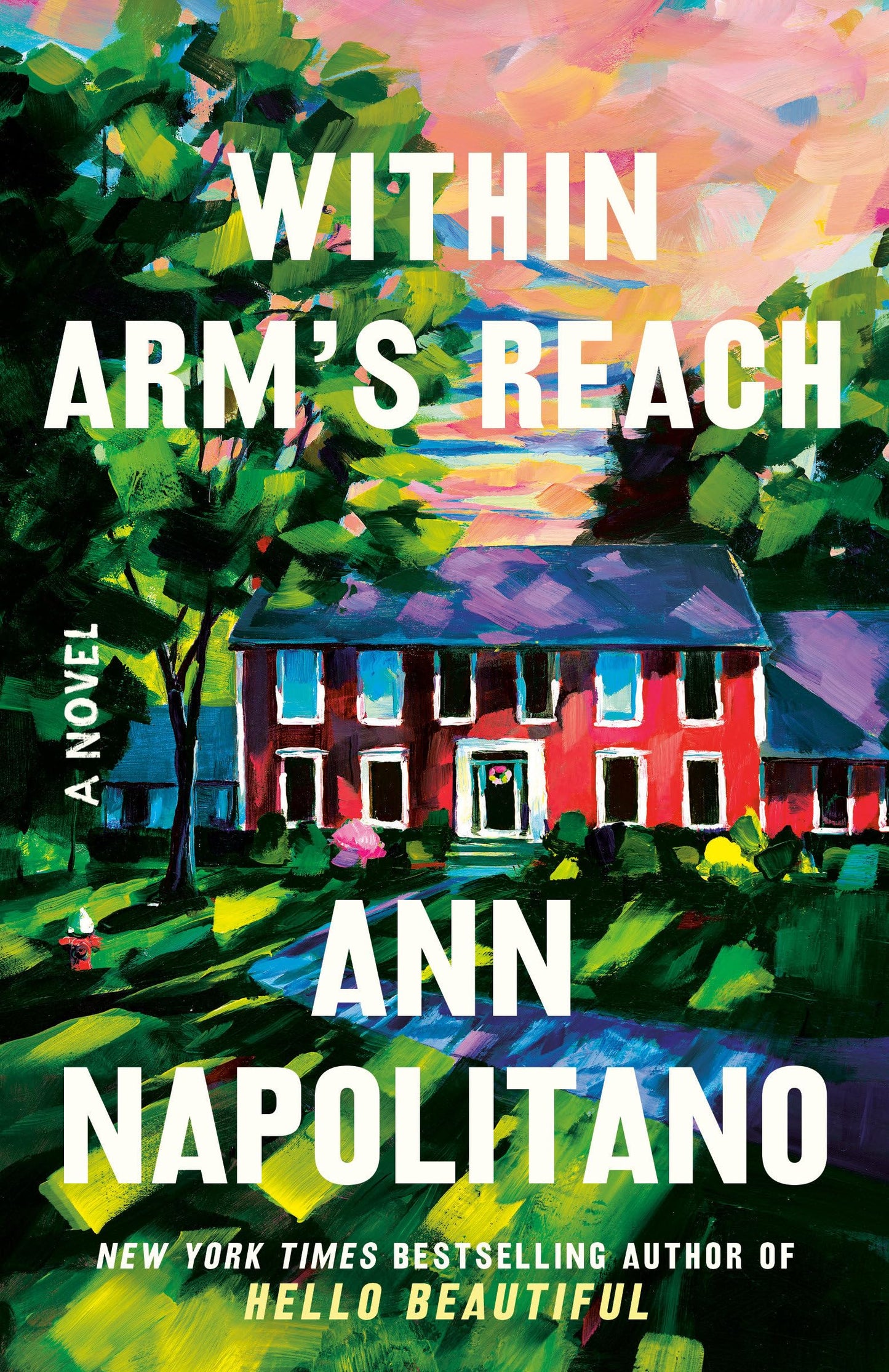 Within Arm's Reach: A Novel - 455