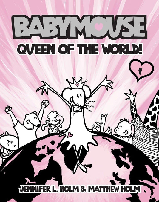BABYMOUSE #1: QUEEN OF THE WORLD - 7056