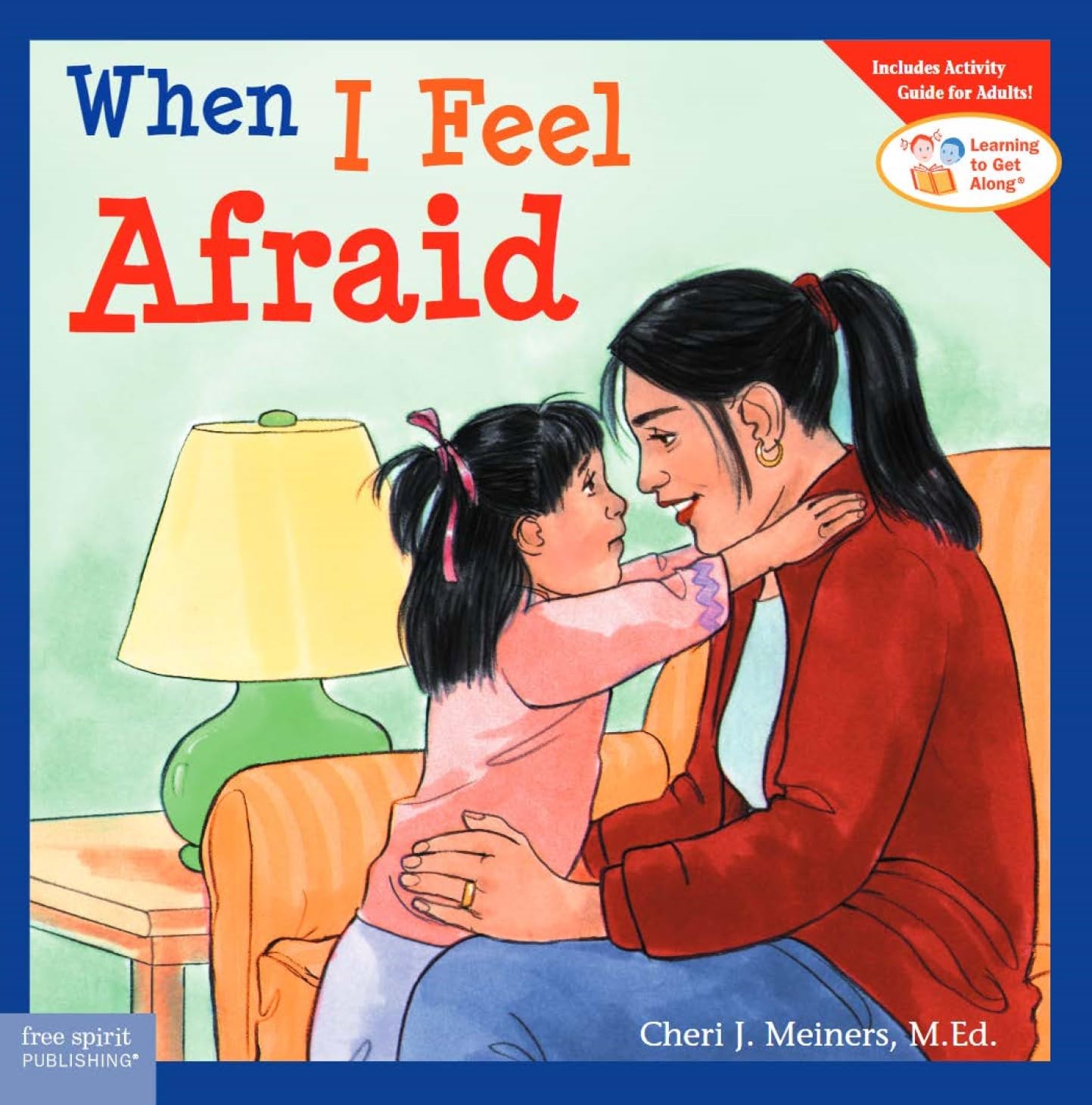 When I Feel Afraid (Learning to Get Along) - 68