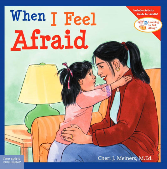 When I Feel Afraid (Learning to Get Along) - 68