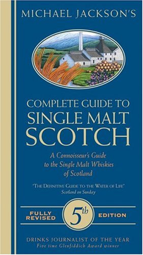 Michael Jackson's Complete Guide To Single Malt Scotch - 7356