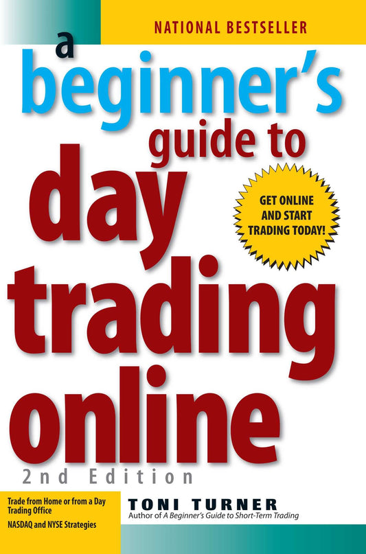 A Beginner's Guide to Day Trading Online (2nd edition) - 8723