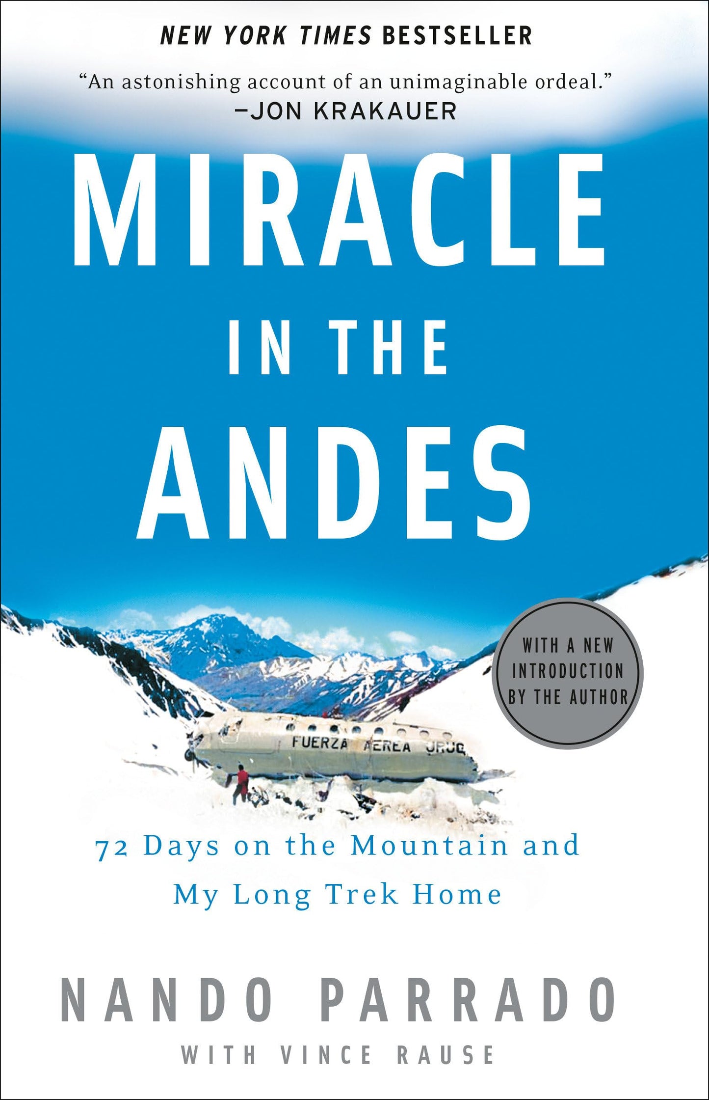 Miracle in the Andes: 72 Days on the Mountain and My Long Trek Home - 379