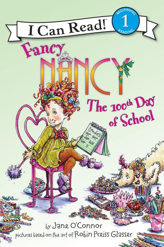 Fancy Nancy: The 100th Day of School (I Can Read Level 1) - 3590