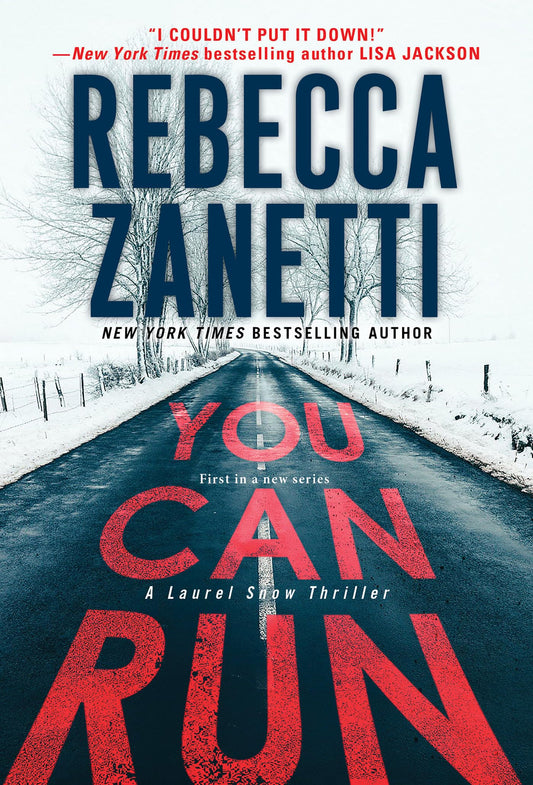You Can Run: A Gripping Novel of Suspense (A Laurel Snow Thriller) - 6565