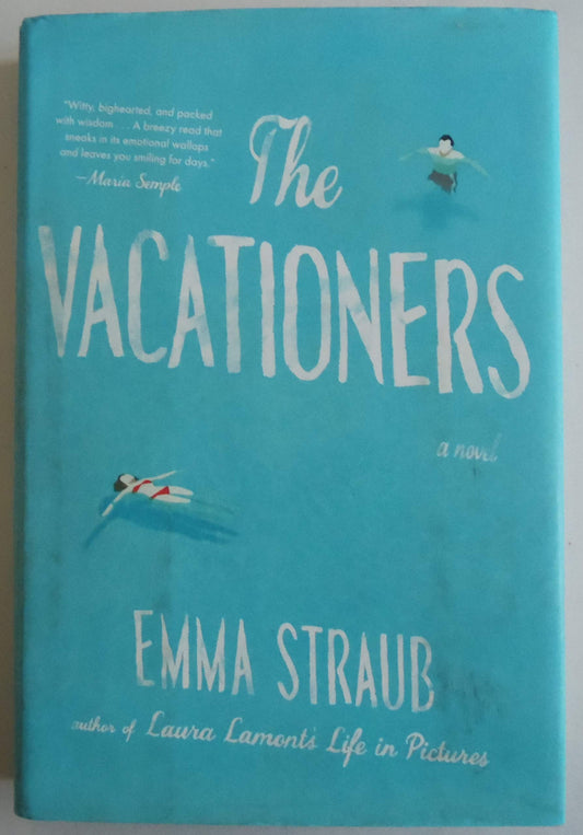 The Vacationers: A Novel - 8045