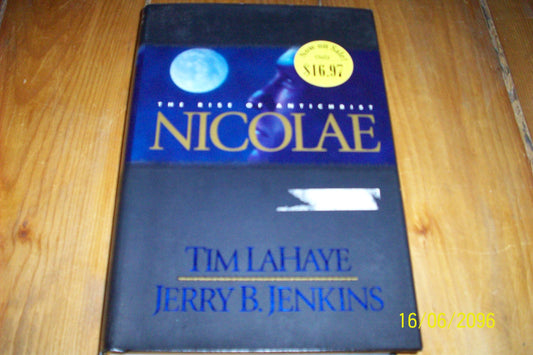Nicolae: The Rise of Antichrist (Left Behind No. 3) - 4599