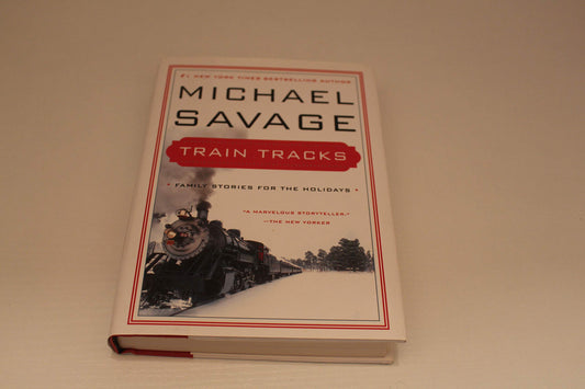 Train Tracks: Family Stories for the Holidays - 9883