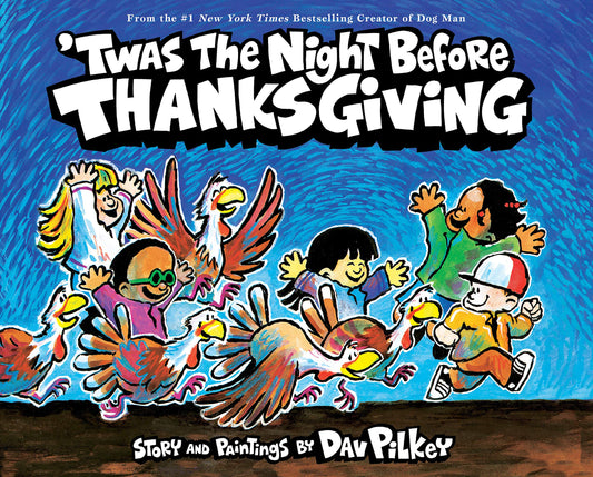 'Twas the Night Before Thanksgiving - 8193