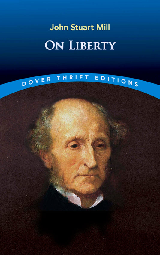 On Liberty (Dover Thrift Editions: Philosophy) - 207