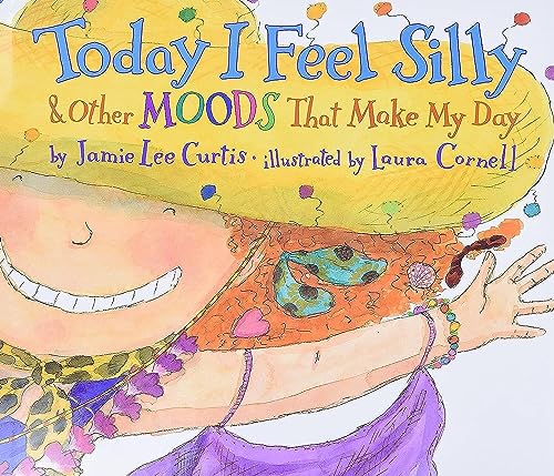Today I Feel Silly: And Other Moods That Make My Day - 1429