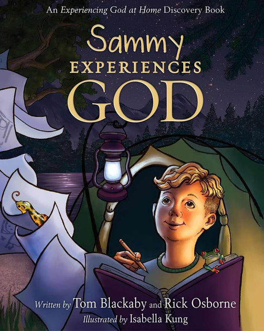 Sammy Experiences God: An Experiencing God at Home Storybook - 2857