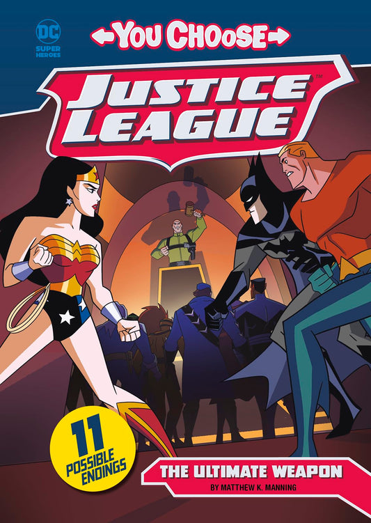 The Ultimate Weapon (You Choose Stories: Justice League) - 712