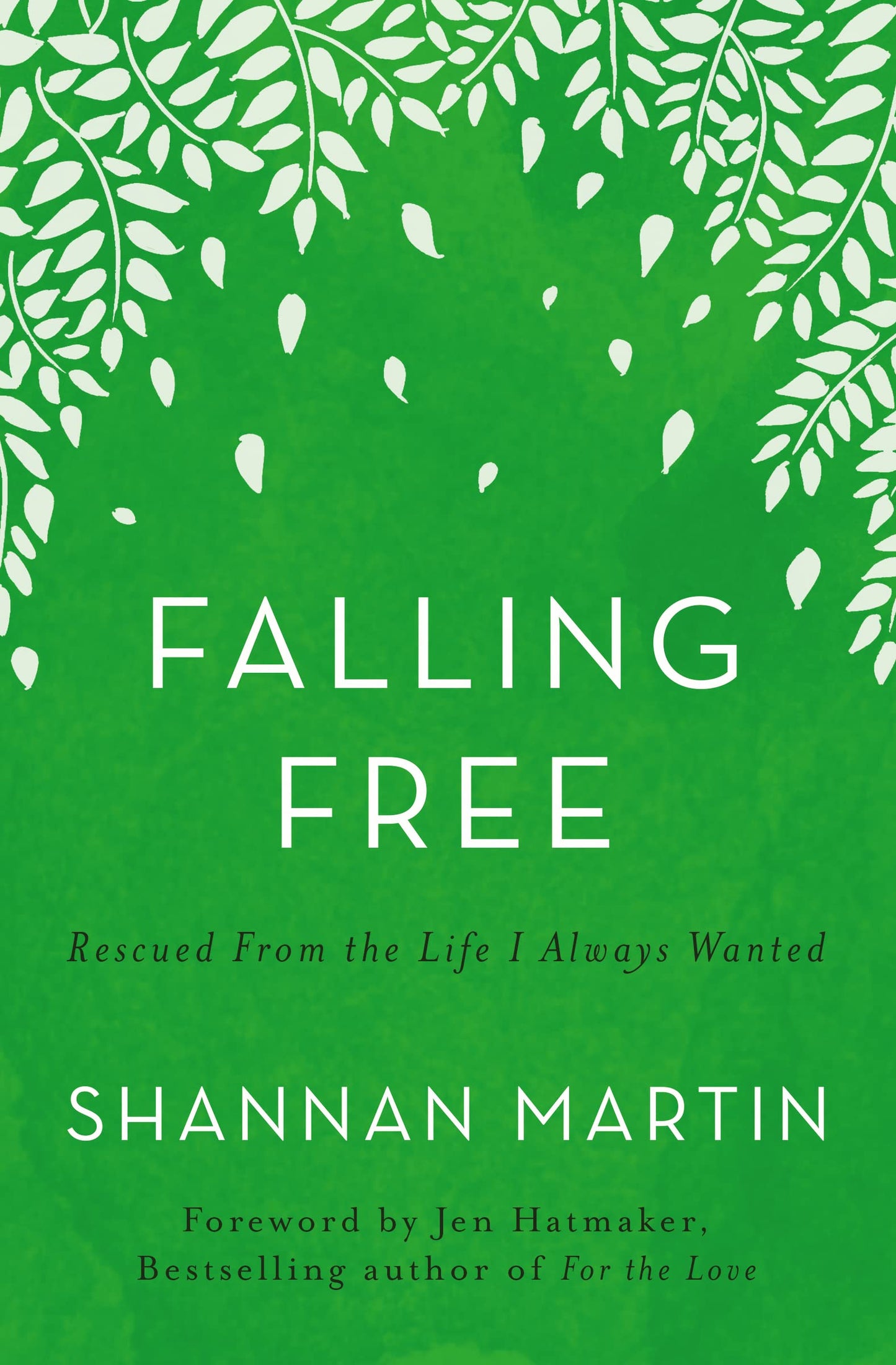 Falling Free: Rescued from the Life I Always Wanted - 1979