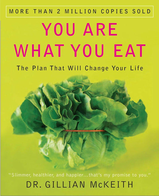 You Are What You Eat: The Plan That Will Change Your Life - 8474