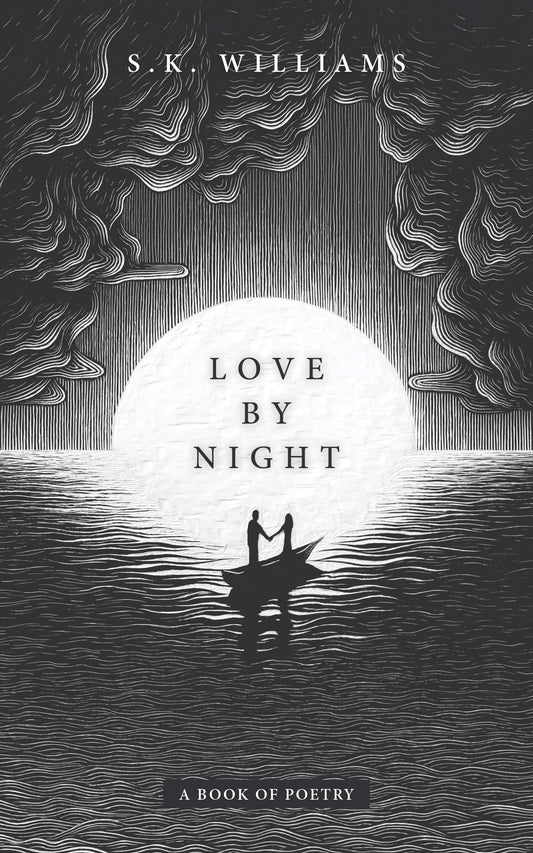 Love by Night: A Book of Poetry - 3967
