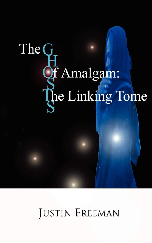 The Ghosts of Amalgam: The Linking Tome - 5734