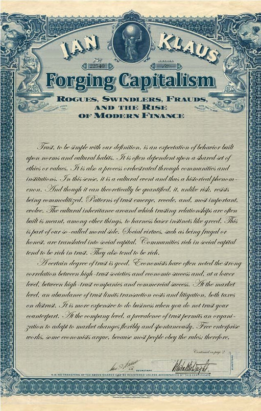 Forging Capitalism: Rogues, Swindlers, Frauds, and the Rise of Modern Finance (Yale Series in Economic and Financial History) - 8552