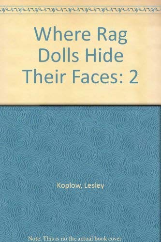 Where Rag Dolls Hide Their Faces: 2 - 6616