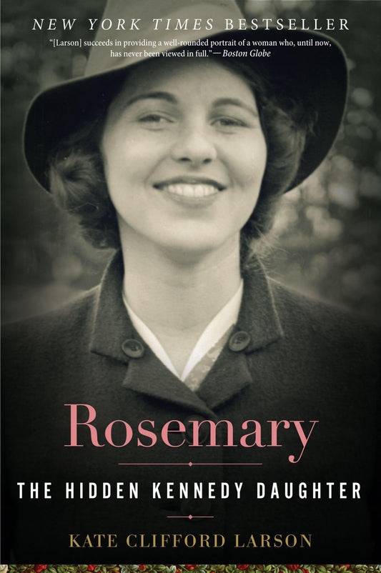ROSEMARY: THE HIDDEN KENNEDY DAU - 7696